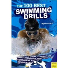 100 Best Swimming Drills – Blyth Lucerno idegen nyelvű könyv
