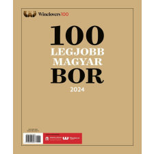 100 Legjobb magyar bor 2024 életmód, egészség