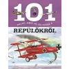  101 dolog, amit jó, ha tudsz a repülőkről