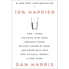  10% Happier – Dan Harris idegen nyelvű könyv
