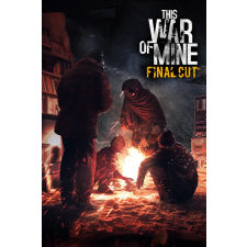 11 bit Studios This War of Mine: Final Cut (digitális licenc) videójáték