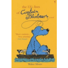  13.5 Lives Of Captain Bluebear – Walter Moers idegen nyelvű könyv