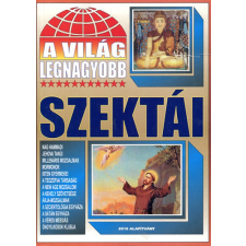 2010 Alapítvány A világ Legnagyobb szektái antikvárium - használt könyv