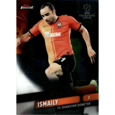 2019-20 Topps Finest UEFA Champions League #24 Ismaily gyűjthető kártya