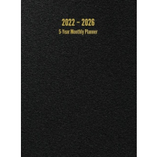  2022 - 2026 5-Year Monthly Planner: 60-Month Calendar (Black) - Large idegen nyelvű könyv