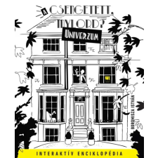 21. század A "Csengetett, Mylord?" Univerzum egyéb e-könyv