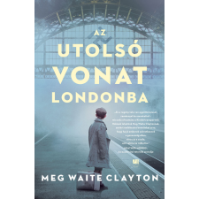 21. század Az utolsó vonat Londonba regény