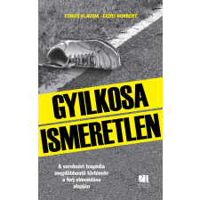 21. század Gyilkosa Ismeretlen társadalom- és humántudomány