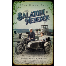 21. Század Kiadó Balatoni Menedék regény