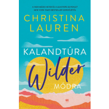 21. Század Kiadó Christina Lauren - Kalandtúra Wilder módra - éldekorált regény