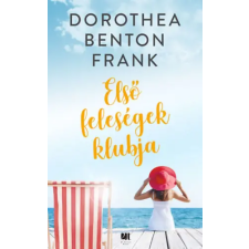 21. Század Kiadó Első feleségek klubja regény