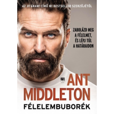 21. Század Kiadó Félelembuborék életmód, egészség