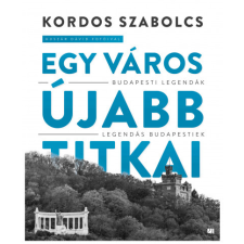 21. Század Kiadó Kft. Egy város újabb titkai művészet