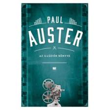 21. Század Kiadó Paul Auster - Az illúziók könyve irodalom