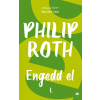 21. Század Kiadó Philip Roth - Engedd el