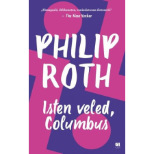 21. Század Kiadó Philip Roth - Isten veled, Columbus regény