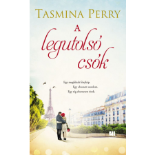 21. Század Kiadó Tasmina Perry - A legutolsó csók regény