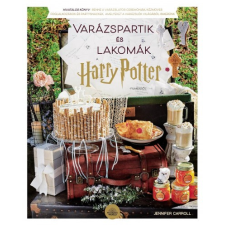 21. Század Kiadó Varázspartik és lakomák a Harry Potter-filmekből gasztronómia