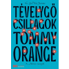 21. század Tévelygő csillagok