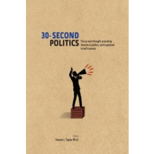  30-Second Politics – Steven L Taylor idegen nyelvű könyv