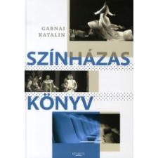 Gabnai Katalin SZÍNHÁZAS KÖNYV művészet