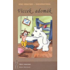 Diószegi Rita;Tollas Gábor VICCEK, ADOMÁK - NÉMET EREDETIBEN MAGYARÁZATOKKAL irodalom
