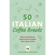  50 Italian Coffee Breaks – Coffee Break Languages idegen nyelvű könyv
