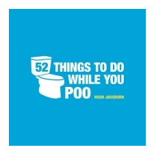  52 Things to Do While You Poo – Hugh Jassburn idegen nyelvű könyv