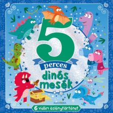 5 perces dinós mesék gyermek- és ifjúsági könyv