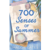  700 Senses of Summer | Maggie Gates