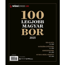  - A 100 legjobb magyar bor 2023 - Winelovers 100 egyéb könyv