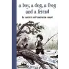  A Boy, a Dog, a Frog and a Friend – Mercer Mayer, Marianna Mayer