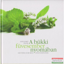 A bükki füvesember nyomában életmód, egészség