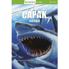 A CÁPÁK VILÁGA - OLVASS VELÜNK! (2.SZINT) szépirodalom
