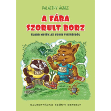  A fába szorult borz - Újabb mesék az erdei tisztásról gyermek- és ifjúsági könyv