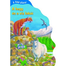  - A Föld állatai - A hegy és a víz lakói gyermek- és ifjúsági könyv