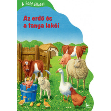 A Föld állatai - Az erdő és a tanya lakói gyermek- és ifjúsági könyv