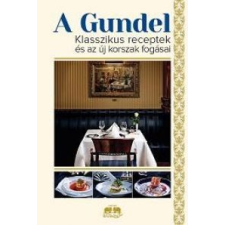  A Gundel gasztronómia