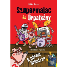 A három űrbetyár - Szupermalac és Űrpatkány 2. gyermek- és ifjúsági könyv