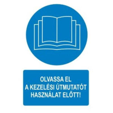  A használat előtt olvassa el a kezelési útmutatót! információs tábla, állvány