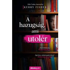  A hazugság, ami utolér regény