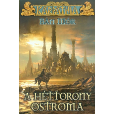 A héttorony ostroma regény