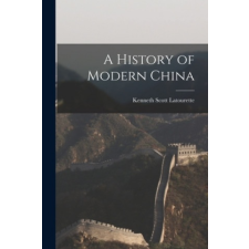  A History of Modern China – Kenneth Scott 1884-1968 Latourette idegen nyelvű könyv