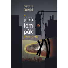 A jelzőlámpák diktatúrája irodalom