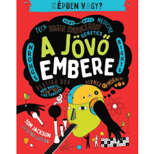 A JÖVŐ EMBERE - KÉPBEN VAGY? gyermek- és ifjúsági könyv