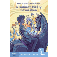  A kamasz király udvarában gyermek- és ifjúsági könyv