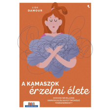 A kamaszok érzelmi élete életmód, egészség