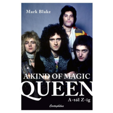 A Kind of Magic - Queen A-tól Z-ig regény