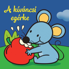 - A kíváncsi egérke – Állati kalandok – Szivacskönyv egyéb könyv