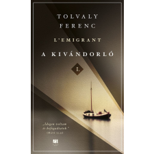 A kivándorló I. és II. kötet regény